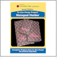 Notepad Holder In The Hoop Project by John Deer's Adorable Ideas - Multi-Format CD-ROM