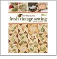 Fig Tree Quilts - Fresh Vintage Sewing