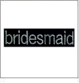 Bridesmaid - Crystals & Silver Facets 1"x6" Iron-On by Mark Richards