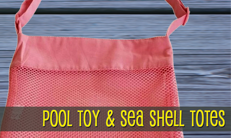 Pool Toy & Sea Shell Totes