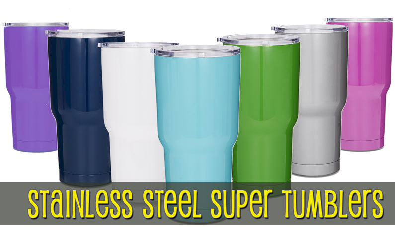 30oz Double Wall Stainless Steel Super Tumblers