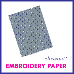 Closeout Embroidery Paper