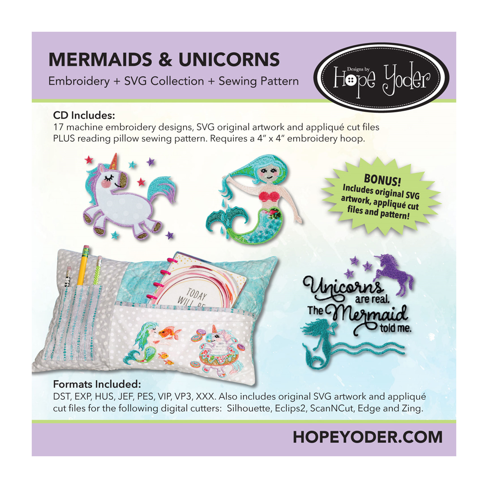 Mermaids and Unicorns Applique Embroidery Design + SVG Collection + Sewing Pattern CD-ROM by Hope Yoder