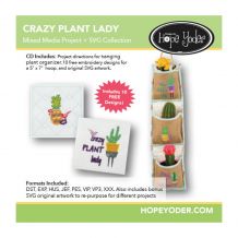 Crazy Plant Lady Embroidery Design + SVG Collection CD-ROM by Hope Yoder