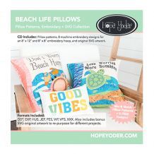 Beach Life Pillows Embroidery Design + SVG Collection CD-ROM by Hope Yoder