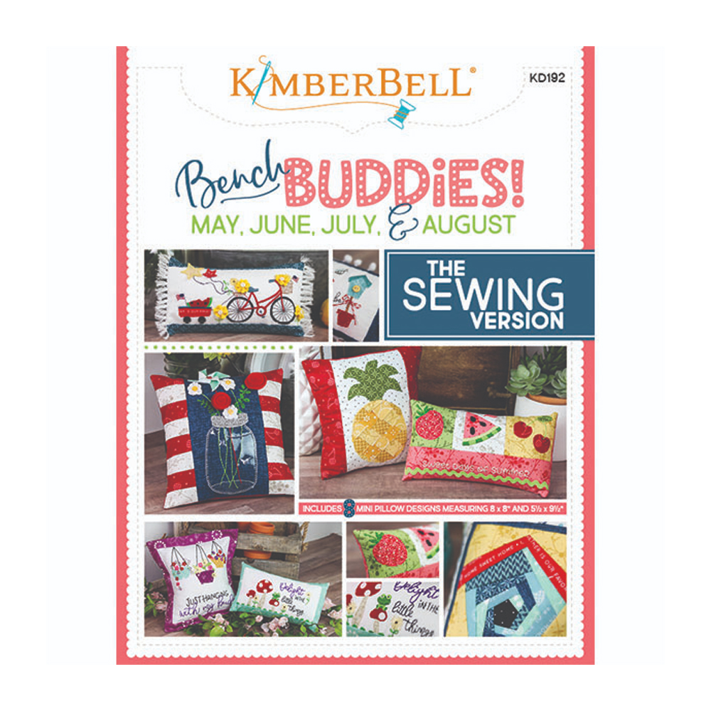 Bench Buddies: May, June, Jul, Aug Sewing Project Instructions by Kimberbell Designs KD192 - CLOSEOUT
