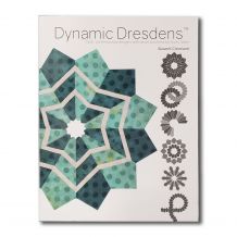 Dynamic Dresdens: Fresh, Contemporary Designs with Smart Solutions for Tricky Tasks by Susan K Cleveland