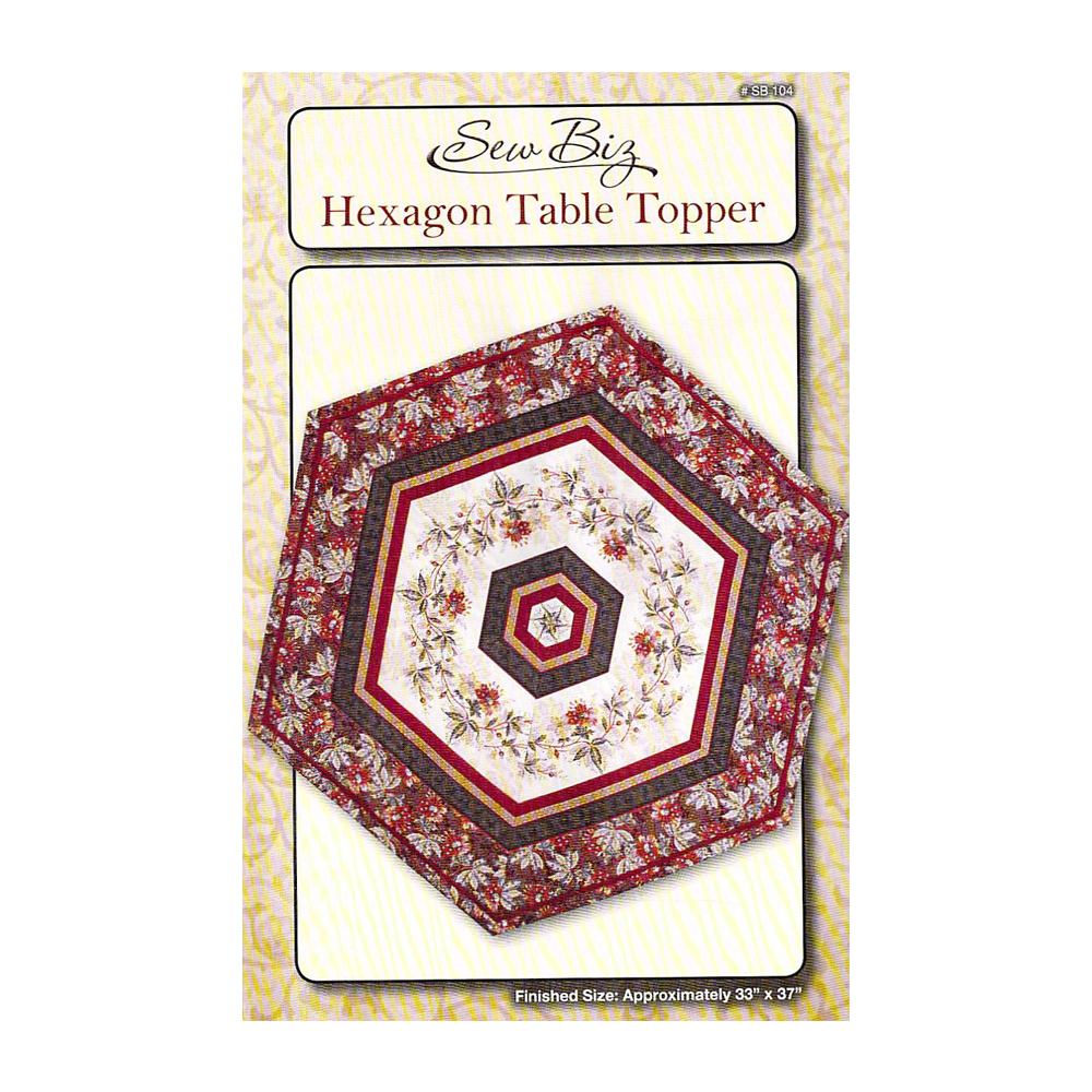 Hexagon Table Topper Pattern by Donelle McAdams - Sew Biz