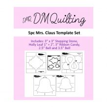 DM Quilting by Donna McCauley - Mrs. Claus Template Set