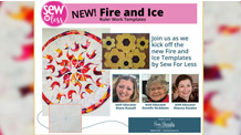 The Sew Show - Fire & Ice Launch!