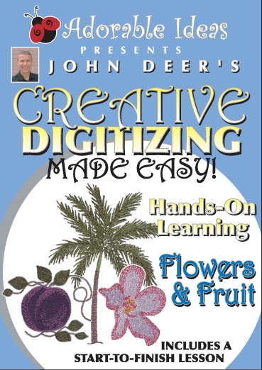 Creative Digitizing Flowers and Fruit - Embroidery DVD