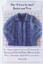The "I Love It, Too" Jacket And Vest Pattern Pack