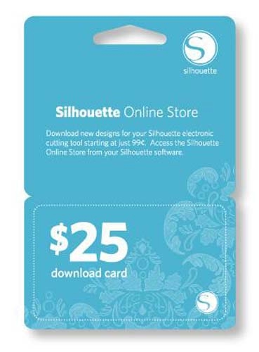 Silhouette $25 Download Card To The Silhouette Online Store