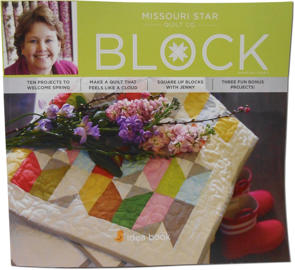BLOCK by Missouri Star Quilt Co. - Spring Vol 1 Issue 2