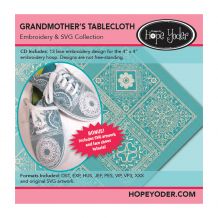 Grandmother's Tablecloth Embroidery Design + SVG Collection CD-ROM by Hope Yoder